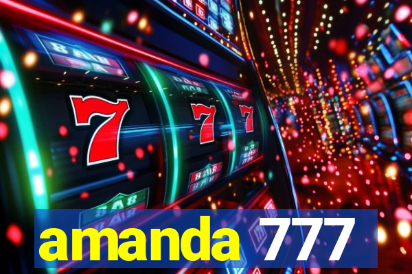 amanda 777